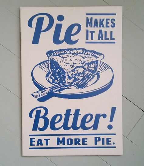 Pie Sign Pie Makes It All Better Wood Sign - Etsy South Korea A Cafe Coffee Shop, Tattoo Allergy, Pie Sign, Dessert Quotes, Best Pies, Yummy Pie Recipes, Pie Shop, Pie In The Sky, Pie Day