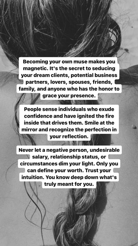 Becoming Your Own Muse, Be Your Own Muse, Dim Your Light, Hair Salon Marketing, Good Words, Negative Person, Mental Health Facts, Fire Inside, Dream Clients