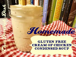 Easy Cream Of Chicken Soup, Chicken Soup Gluten Free, Gluten Free Cream Of Chicken, Cream Of Chicken Soup Substitute, Gf Soups, Condensed Cream Of Chicken Soup, Soup Gluten Free, Low Carb Gluten Free Recipes, Cream Soup Recipes