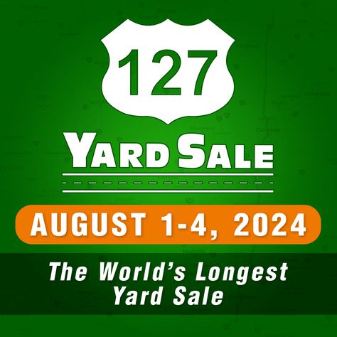 127 Yard Sale - August 1-4, 2024 127 Yard Sale, The Longest Yard, Longest Yard Sale, Rv Parks And Campgrounds, Tennessee Vacation, Hotel Motel, Route Map, Scenic Drive, Garage Sale