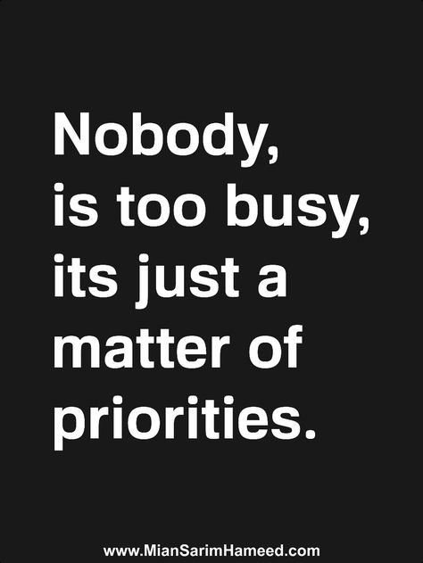 Nobody Is Too Busy, New Month Wishes, Encouraging Quotes, Too Busy, New Month, Dream Board, Marriage Advice, Encouragement Quotes, Me Quotes