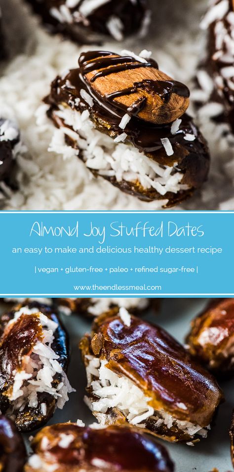 Healthy Almond Joy, Stuffed Dates, Dipped In Chocolate, Vegan Coconut, Healthy Sweet Treats, Healthy Treat, Almond Joy, Healthy Meals To Cook, Paleo Vegan