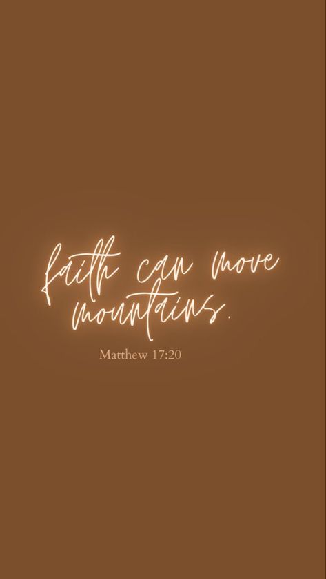 Bible Verse Home Screen Wallpaper, Fall Backgrounds Iphone Bible Verse, Fall Aesthetic Wallpaper Bible Verse, Bible Verse Iphone Lockscreen, Tan Bible Verse Aesthetic, Brown Aesthetic Scriptures, Fall Themed Bible Verses Wallpaper, Fall Background With Bible Verse, Matthew 17:20 Wallpaper