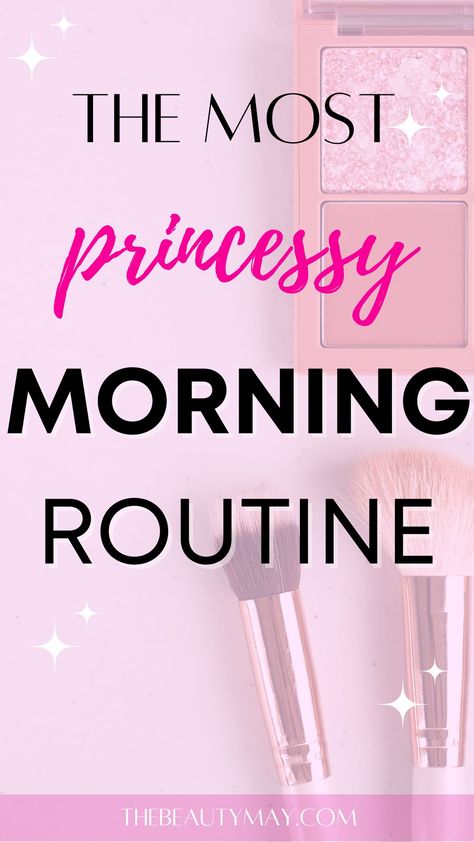 Self Care Morning Routine to Wake Up Like a Princess Feminine Morning Routine, How To Be More Feminine Tips, Morning Routine Tips, How To Be More Feminine, Morning Hacks, Femininity Tips, Routine Tips, Skin Prep, Feeling Positive