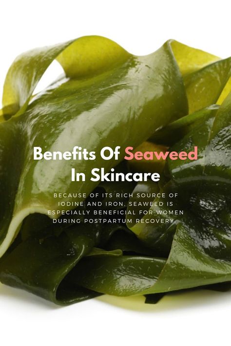 Korean Seaweed Soup, Benefits Of Seaweed, Seaweed Soup, Seaweed Skincare, Sources Of Iodine, Healthy Fiber, Korean Beauty Secrets, Milk Supply, After Giving Birth