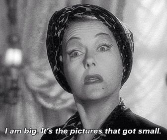 I am big.  It's the pictures that got small. Norma Desmond, Erich Von Stroheim, Sabrina 1954, Zombie Prom Queen Costume, Top 10 Films, Sunset Blvd, Silent Film Stars, Moving To California, Classic Actresses