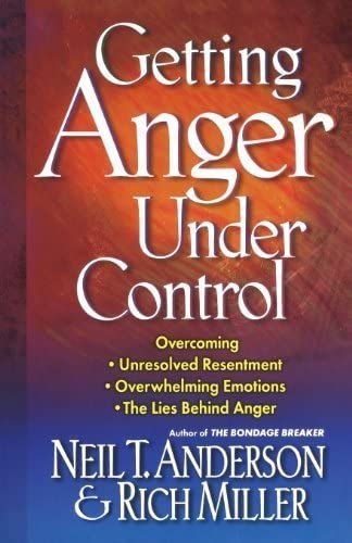 Getting Anger Under Control: Overcoming Unresolved Resentment, Overwhelming Emotions, and the Lies Behind Anger by Neil T. Anderson (2002-01-15): Amazon.co.uk: Books Control My Emotions, Healthy Anger, Psychic Development Learning, Overwhelming Emotions, How To Control Anger, Freedom In Christ, My Emotions, Management Books, Anger Management