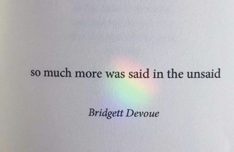 Nothing Feels Heavier Than Unsaid Words, The Unsaid Words Quotes, Being Quiet Quotes Feelings, So Much More Was Said In The Unsaid, Quiet Quotes Aesthetic, Unsaid Feelings Quotes Thoughts, Quotes On Quietness, Quiet Friend Quotes, Unsaid Words Quotes