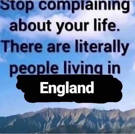 Country England, Stop Complaining, All Jokes, Funny Music, Charlie Sheen, Dark Memes, British People, Buzz Lightyear, Pewdiepie