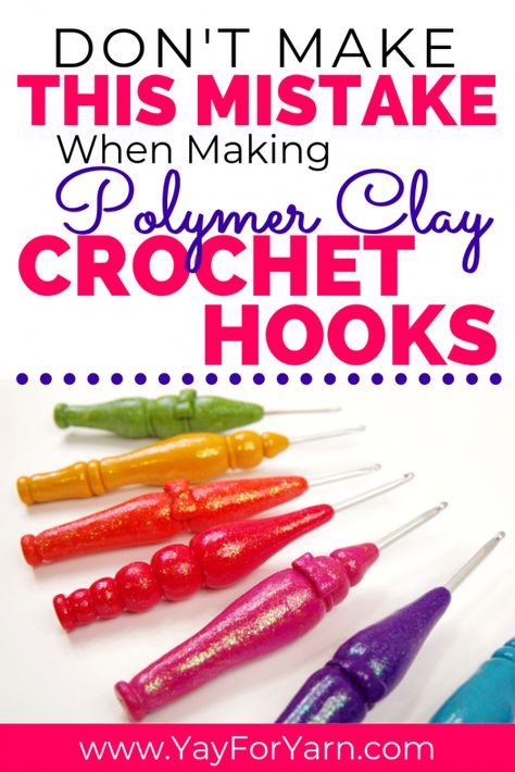 Don't Make This Mistake When Making Your Own Polymer Clay Crochet Hooks! | Yay For Yarn Polymer Clay Crochet Hooks Diy, Polymer Clay Crochet Hook Handles, Diy Crochet Hook Handle, Polymer Clay Crochet Hooks, Clay Hooks, Crochet Hook Sizes Chart, Diy Crochet Hook, Custom Crochet Hooks, Crochet Hook Organizer