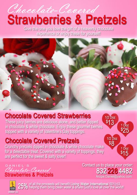 Chocolate Covered Strawberries & Pretzels Flyer. Daniel Arizpe Photography 2012 Chocolate Coverd Strawberries, Cake Pricing Chart, Valentine Sweet Treats, Valentines Treats, Strawberry Pretzel, Chocolate Dipped Pretzels, Covered Strawberry, Pretzel Dip, Chocolate Covered Treats