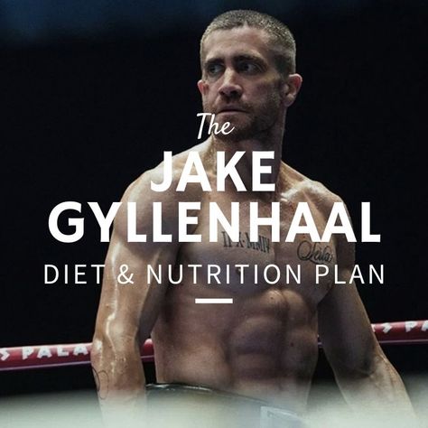 Jake Gyllenhaal Diet Plan: Getting Shredded for Southpaw! Jake Gyllenhaal Body, Powerlifting Motivation, High Testosterone, Celebrity Diets, Get Shredded, Train Activities, Healthy Meals To Cook, Jake Gyllenhaal, Free Workouts