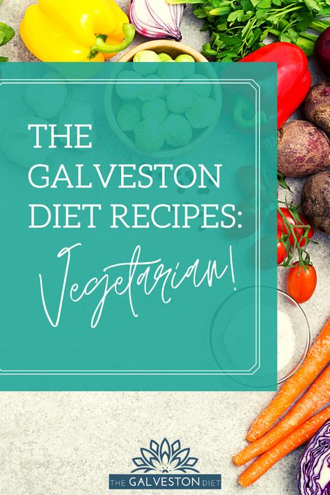 Looking for healthy low carb, gluten-free recipes? Try The Galveston Diet vegetarian-based meals! These recipes all follow The Galveston Diet eating recommendations, taste amazing, and are satisfying for the whole family. The Galveston Diet is a nutrition-based lifestyle program to help women in menopause relieve the unwanted symptoms that often accompany menopause. Click for recipes! #recipesforweightloss #weightlossplan #weightlosstips #menopause #healthymenopause #galvestondiet #agingwell Galveston Diet Vegetarian, Galvastine Diet Recipes, Galveston Diet Snacks, Galveston Diet Recipes Breakfast, Galvastan Diet Recipes, Galveston Diet Food List, The Galveston Diet Meal Plan, The Galveston Diet Food List, The Galveston Diet Recipes