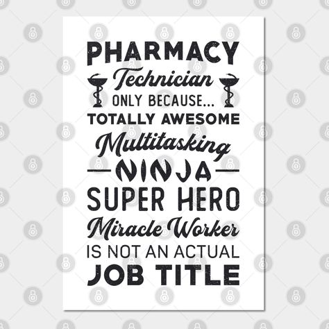 Funny Pharmacy Quotes, Pharmacy Quotes Motivation, Pharmacy Tech Humor, Pharmacy Design Graphics, National Pharmacy Technician Day, Pharmacy Technician Day, Pharmacy Meme, Pharmacy Technician Humor, Pharmacy Quotes