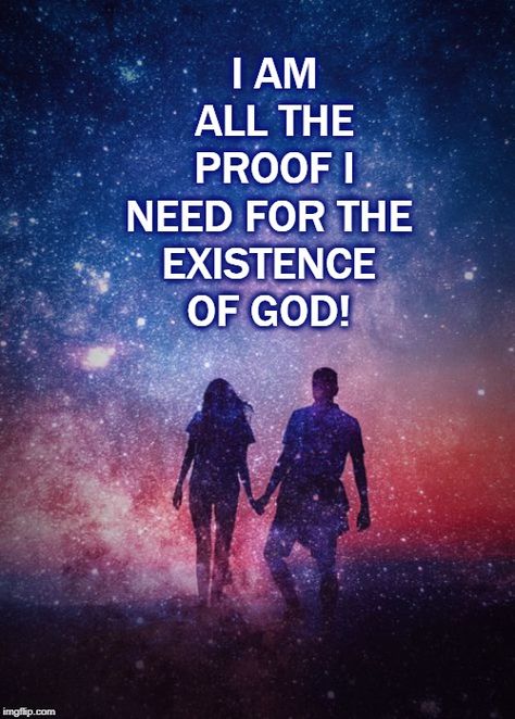 I am all the proof I need for the existence of GOD! God Exists, Existence Of God, Live My Life, I Would Rather, Black Luxury, Albert Camus, A God, Food For Thought, Luxury Design