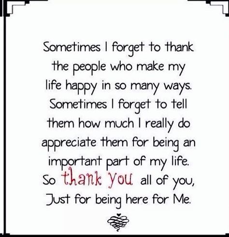 From the Bottom of My Big Heart . . . Thankful Quotes, Thank You Quotes, A Poem, Family Quotes, New People, Friends Quotes, Friendship Quotes, Meaningful Quotes, The Words