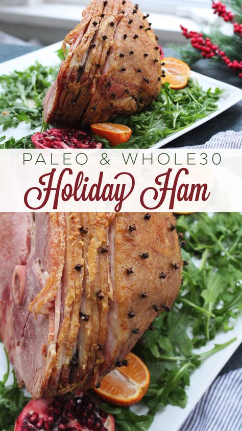 whole30 holiday ham Whole30 Ham Recipes, Paleo Ham, Paleo Holiday Recipes, Holiday Ham Recipes, Holiday Ham, Whole30 Dinners, Christmas Ham, Ham Recipe, Healthy Holiday Recipes