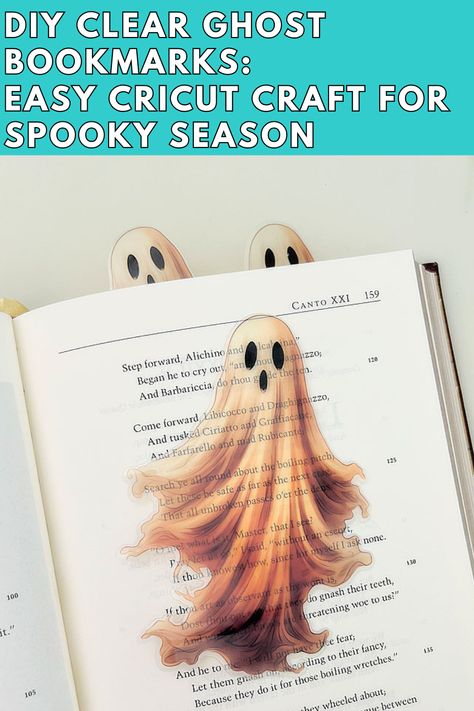 How to Create Clear Ghost Bookmarks with Cricut Bookish Cricut Projects, Bookmarks With Cricut, Clear Bookmarks, Cricut Explore 3, Diy Glow, Ghost Pillow, Ghost Diy, Using Cricut, Diy Mugs