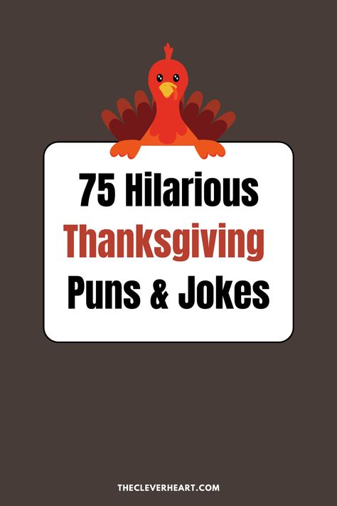 thanksgiving puns Orthopedic Humor Puns, Thanksgiving Jokes Hilarious, Fall Puns Funny, Thanksgiving Jokes Funny, Thanksgiving Dad Jokes, Thanksgiving Jokes For Adults, Thanksgiving Puns Funny, Funny Thanksgiving Signs, Thanksgiving Funnies