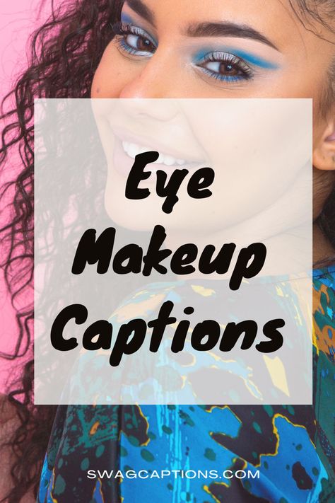 Turn heads with your mesmerizing eyes using our Eye Makeup Captions. From subtle to bold, find the perfect caption for your eye masterpiece! Caption On Kajal Eyes, Simple Party Makeup, Makeup Captions, Fashion Captions, Mesmerizing Eyes, Looks Quotes, Bad Eyebrows, Eyebrow Beauty, Bold Eyeliner