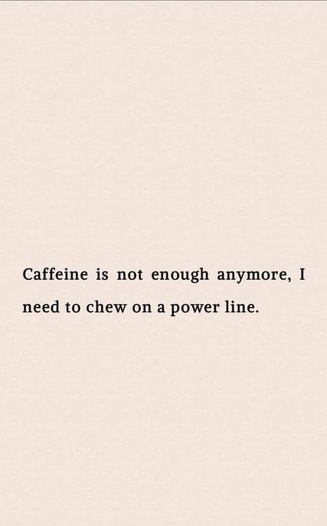 Sarcastic Quotes Funny Witty Short, Sarcastic Quotes Funny Witty, Getting Through Tough Times, Exhausted Humor, Sarcastic Ecards, Magic Beans, Funny Coffee Quotes, Short Funny Quotes, Funny Phrases