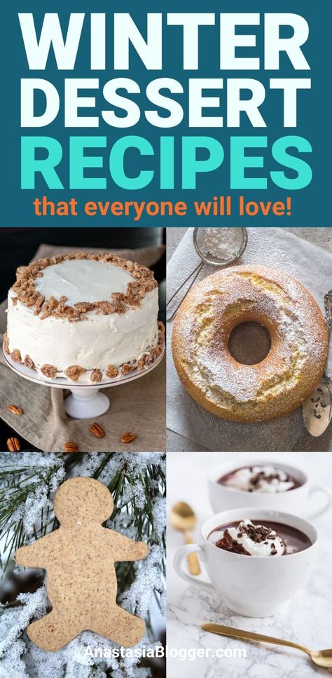 Looking for some great winter dessert recipes? Check our collection on AnastasiaBlogger.com of easy homemade desserts for a crowd that will make your dinner or party warm and welcoming for all the guests! #desserts #winterdesserts #dessertrecipes #winterfood