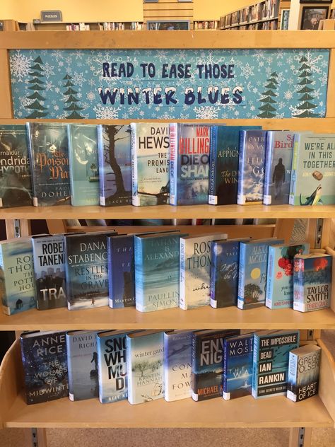 January display - Read to ease those winter blues Library Display Ideas, School Library Book Displays, Library Management, January Books, Healthy Slice, School Library Displays, Teen Library, Middle School Libraries, The Lunar Chronicles