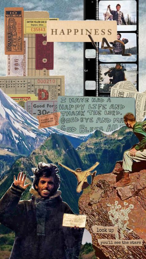 Vintage Outdoor Poster, Granola Girl Backgrounds, Chris Mccandless Quote, Outdoor Collage, Chris Core, Chris Mccandless, Christopher Mccandless, Outdoorsy Aesthetic, Wild Movie