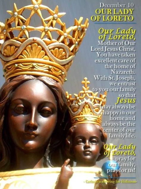 Our Lady of Loreto. December 10. | Catholics striving for holiness Our Lady Of Loreto, Marian Garden, Marian Apparition, Black Madonna, Angel Gabriel, Spirit Board, Blessed Mother Mary, 12 December, Holy Mary