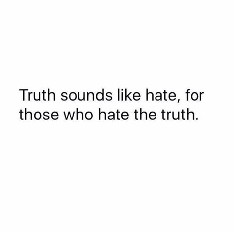 Hiding Truth Quotes, Truth Exposed Quotes, Hiding The Truth Quotes, They Watch They Hate And Then They Copy, How To Not Hate Urself, Peach Quote, I Hate The Way I Don't Hate You, Deep Quotes That Make You Think, Worth Quotes