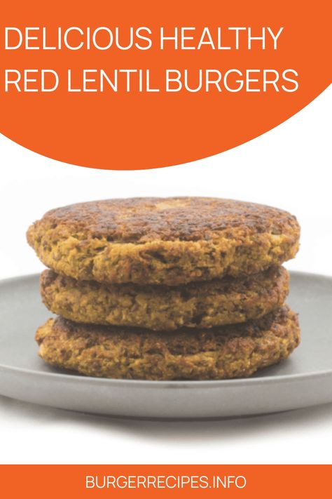 Delicious healthy red lentil burgers stacked on a plate. Red Lentil Burgers Vegan, Lentil Burger Recipe Easy, Lentil Burgers Vegan, Red Lentil Burger Recipe, Lentil Burger Recipe, Lentil Burger, Burger Patty Recipe, Beet Burger, On A Bun