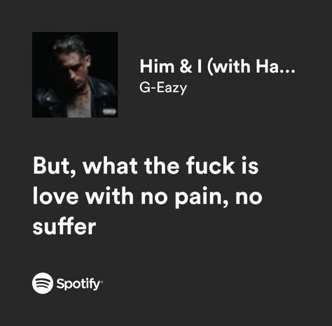 Spotify Quotes Him And I G Eazy, Him And I Lyrics, Him And I Song, Magnolia Parks, Relatable Lyrics, Him And I, Magnolia Park, Lyrics Wallpaper, Spotify Lyrics