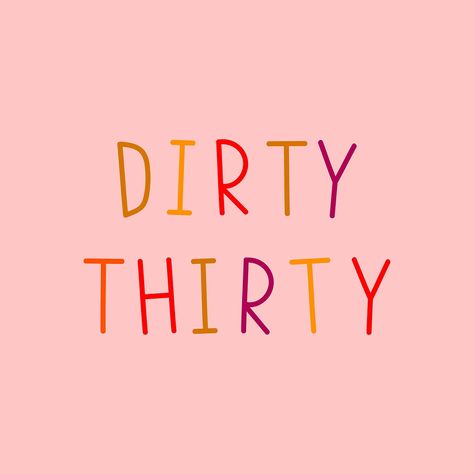 Dirty thirty multicolored word graphic | free image by rawpixel.com / Wit Urban Illustration, Art Advertisement, 30 Birthday, Thirty Birthday, Dirty Thirty, 30th Bday, Dirty 30, Happy Birthday Quotes For Friends, Slogan Design