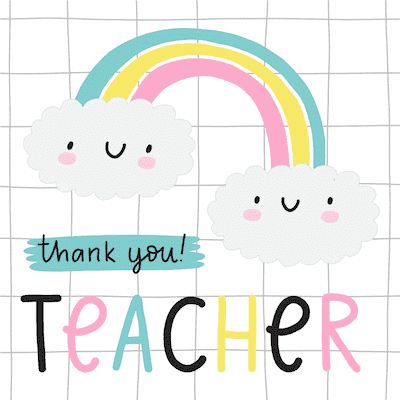 Teacher Appreciation Cards Thank You Teacher Cute Clouds Rainbow Thank You Cute, Thank You Teacher Cards, Thank You Teacher, Teacher Appreciation Diy, Teachers Day Greetings, Teacher Images, Thanks Teacher, Clouds Rainbow, Cute Clouds