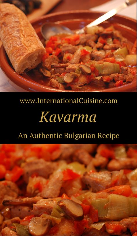 This Bulgarian dish called Kavarma is a hearty stew made of pork and vegetables.  This recipe is extremely flexible so you an use what you like.  Enjoy! Bulgarian Food Recipes, Bulgarian Recipes Traditional, Bulgarian Dishes, Bulgaria Food, Bulgarian Food, Balkan Food, Hearty Stew, Macedonian Food, European Recipes