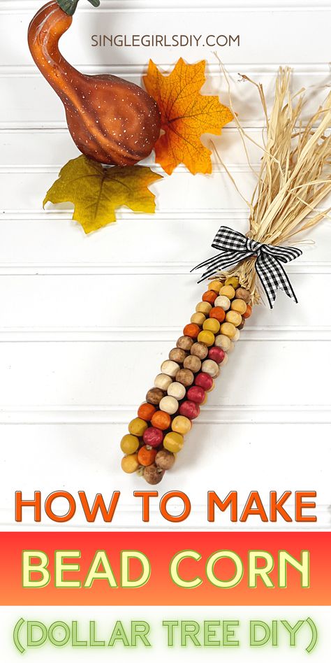 Easy tutorial to make ears of harvest corn using wooden beads. Dollar Tree DIY with a high-end look that costs just a few dollars to make. Beaded Corn Craft, Wood Bead Crafts Diy, Corn Decor, Corn Bead, Harvest Corn, How To Make Corn, Fall Bead, Fall Decor Dollar Tree, Fall Arts And Crafts