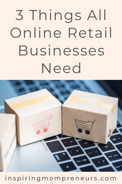 Do you own an online retail business?  Have you paid attention to these 3 key elements to ensure your business success?   #ThingsAllOnlineRetailBusinessesNeed #ecommerce #onlineretail #onlinebusiness Retail Business Ideas, Online Retail Business, Business Development Strategy, Retail Sales, Mom Entrepreneur, Sales Tips, Creative Business Owner, Business Development, Retail Shop