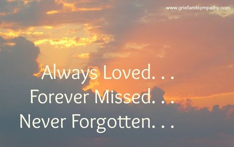 Forever Missed Never Forgotten, Never Forgotten Quotes, Heaven Anniversary, Obituary Examples, Memorial Verses, Forget Quotes, Never Forget Quotes, Always Loved Never Forgotten, Love My Son Quotes