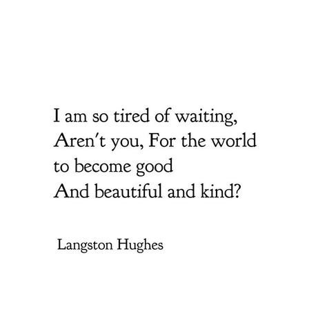 Langston Hughes Poetry, Langston Hughes Poems, My Soul Is Tired, Langston Hughes, Profound Quotes, Literature Quotes, Soul Quotes, Beating Heart, The Embrace