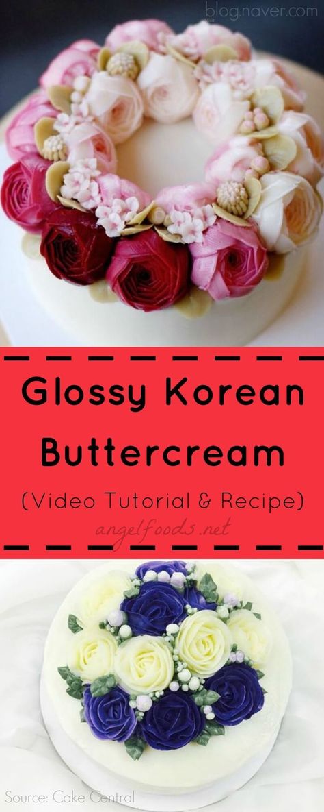 Glossy Buttercream, Buttercream Flowers Tutorial, Korean Buttercream, Korean Buttercream Flower, Korean Flower, Icing Recipes, Buttercream Flower, Buttercream Flower Cake, Gateaux Cake