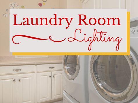 The laundry room isn’t a place where we like to spend our time, which is why folding is usually moved to a different room. We'd like to change that. Canned Lights, Laundry Room Pantry, Can Lighting, Fluorescent Light Fixture, Laundry Room Lighting, Lighting Tips, Gallery Lighting, Laundry Room Inspiration, Small Laundry Rooms