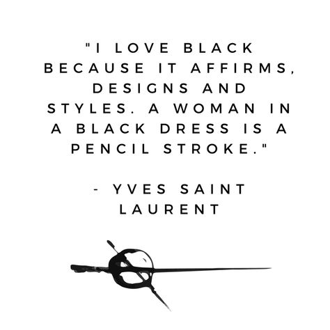 YVES SAINT LAURENT Elegance Quotes, Iconic Lines, Yves Saint Laurent, Saint Laurent, Writing, Quotes, Quick Saves, Black