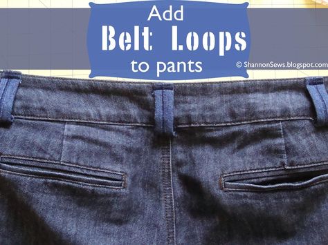 How to add belt loops to pants Diy Belt Loops On Pants, Add Belt Loop To Pants, Belt Loops Diy, How To Make Belt Loops For Pants, How To Add Belt Loops To Pants, Jean Repair, Sewing Area, Pants Tutorial, Sew Ideas