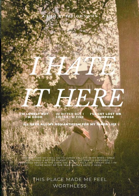 A4 Poster Aesthetic, I Hate It Here Taylor Swift Poster, I Hate It Here Poster, A Place In This World Taylor Swift, I Hate It Here Taylor Swift, The Last Time Taylor Swift, All Too Well Poster, I Hate It Here, Taylor Swift Lyric Quotes