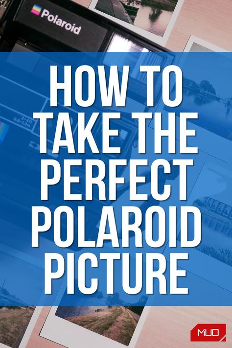 Just got your first instant camera? These tips will help you snap the perfect Polaroids. Polaroid Tips, Polaroid Picture, Sharp Photo, Towards The Sun, Facing The Sun, Polaroid Camera, Photo Composition, Polaroid Pictures, Out Of Focus