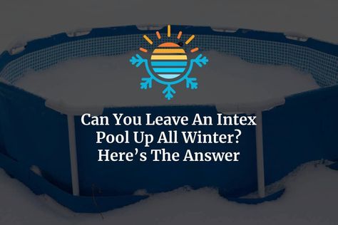 Facing the chilly dilemma of winterizing your Intex pool? Not sure whether to leave it up or take it down? Dive into our latest guide for insider tips and tricks that will keep your pool in pristine condition throughout the winter months. From expert advice to easy-to-follow steps, we've got you covered. How do you plan to prep your pool for winter? Share your strategies in the comments! Click to uncover the ultimate winter care secrets for your Intex pool. #WinterPoolCare #IntexPools #PoolMaintenance Pool Winterizing Hacks, Winterize Above Ground Pool, Intex Pools, Intex Above Ground Pools, Electric Baseboard Heaters, Furnace Maintenance, Winter Care, Intex Pool, Vinyl Pool