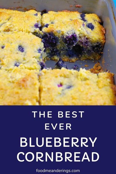 Cornbread With Blueberries, Blueberry Lemon Cornbread, Blueberry Cornbread Jiffy, Cornbread Dessert Recipes, Strawberry Cornbread, Blueberry Cornbread Muffins, Blueberries Recipes, Cornbread Bake, The Best Cornbread