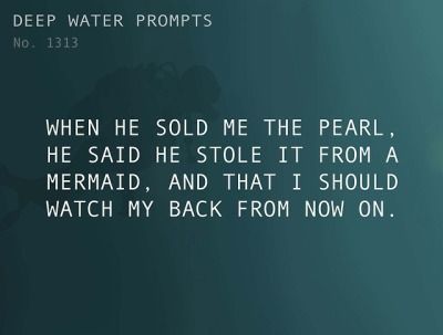 writing prompt Siren Prompts, Ocean Writing Prompts, Writer Prompts, Random Stories, Physcology Facts, Story Writing Prompts, Daily Writing Prompts, Book Prompts, Writing Dialogue Prompts