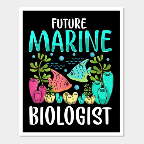 Future Marine, Biology Poster, Marine Biologist, Fish Man, Marine Biology, Grad Parties, Funny Kids, Biology, All The Colors