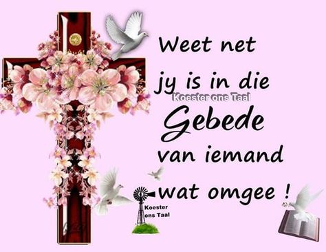 Sympathy Card Messages, Healing Thoughts, God's Wisdom, Afrikaans Quotes, Morning Blessings, Inspirational Quotes God, Angels In Heaven, Memories Quotes, Happy Birthday Images